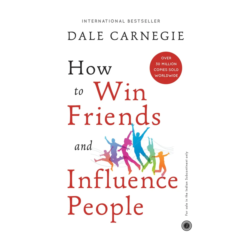 How To Win Friends And Influence People By Dale Carnegie | Jaico Publishing | International Bestseller | Self-Help Book