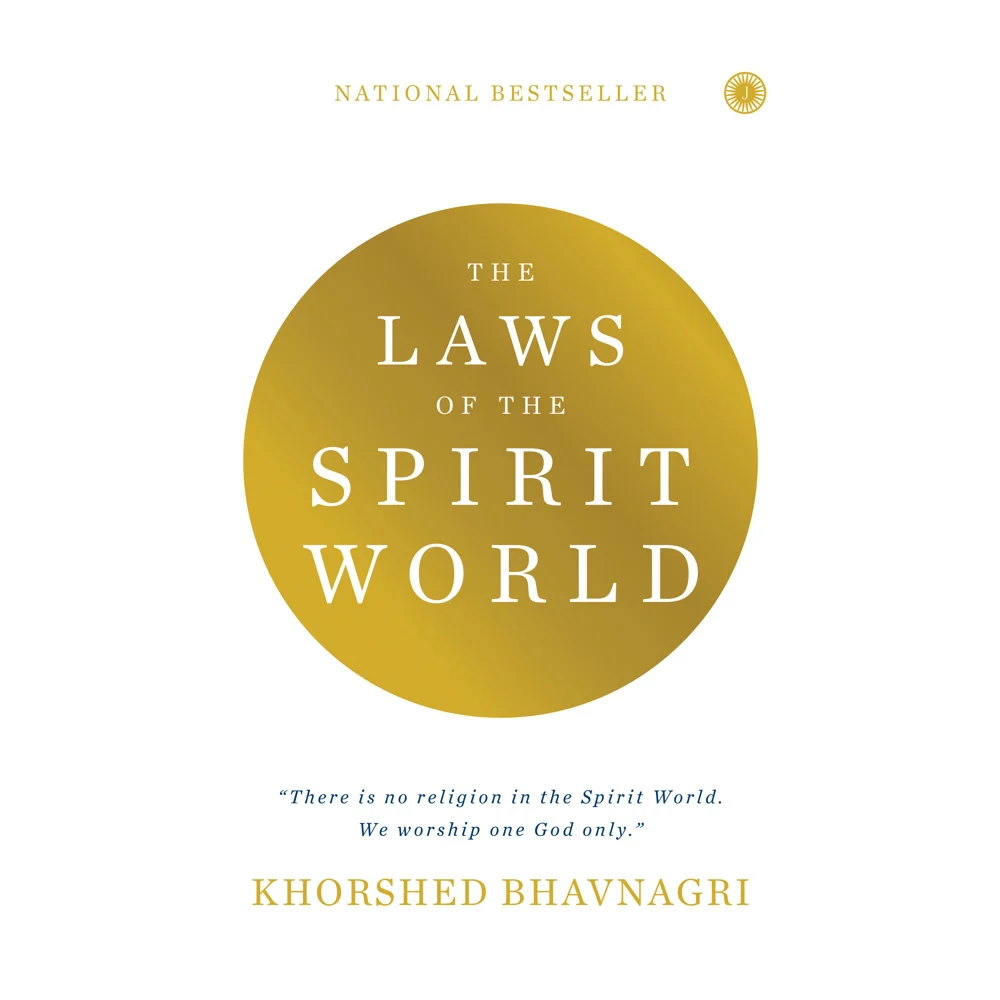 The Laws Of The Spirit World By Khorshed Bhavnagri | Jaico Publishing | Religion & Spirituality Book