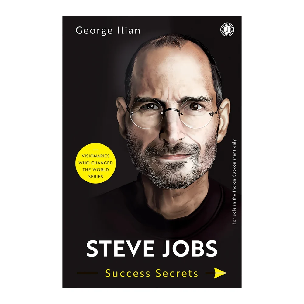 Steve Job Success Secrets By George Ilian | Jaico Publishing | Business & Economics Book