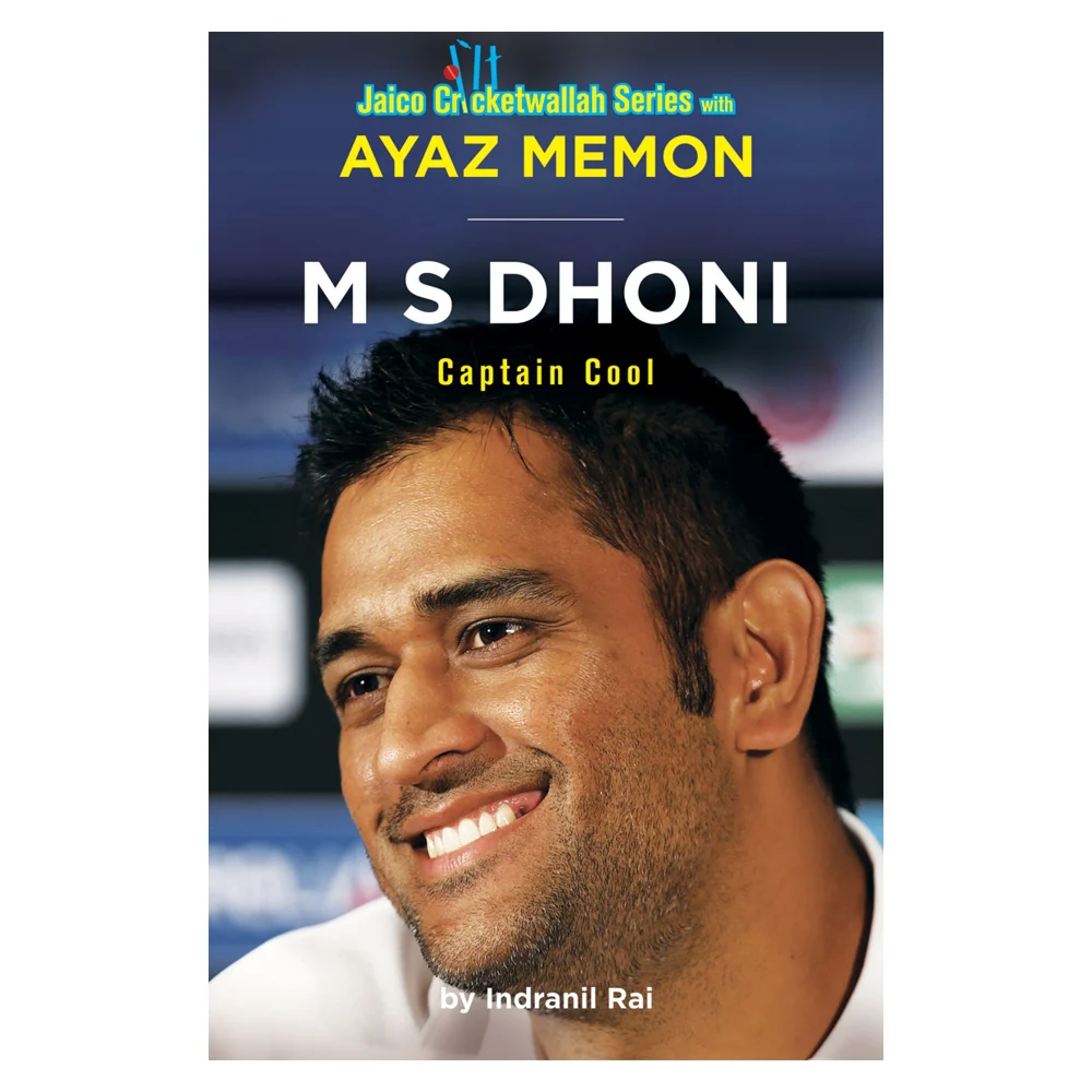 M S Dhoni Captain Cool By Ayaz Memon & Indranil Rai | Jaico Publishing | Non-Fiction | Sports Book