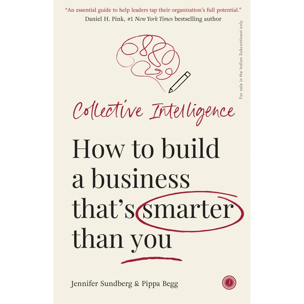 Collective Intelligence How To Build a Business Thats Smarter Than You | Jaico Publishing | Business & Economics Book