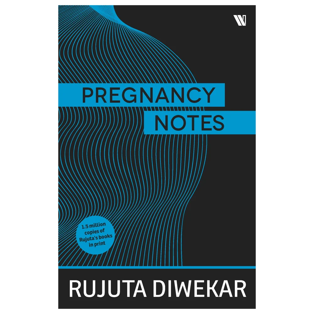 Pregnancy Notes By Rujuta Diwekar | Westland | Health & Wellness Book