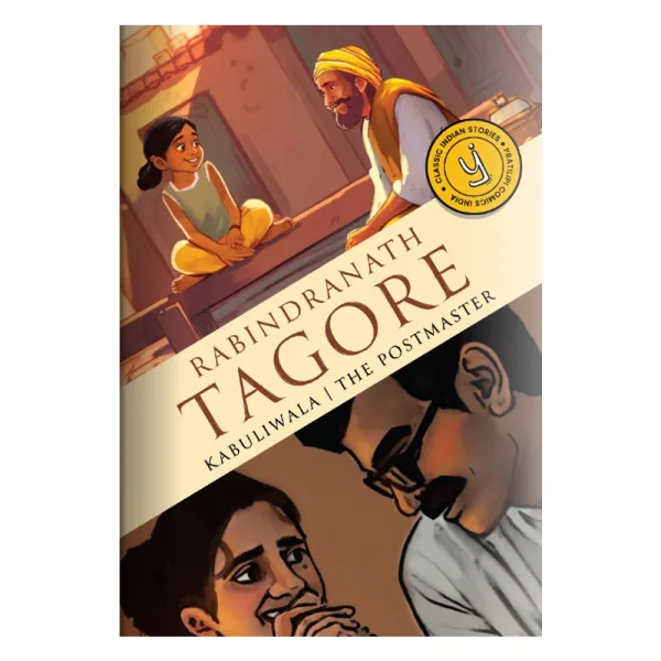 Kabuliwala & The Postmaster Classic Indian Stories By Rabindranath Tagore | Children's Graphic Novel