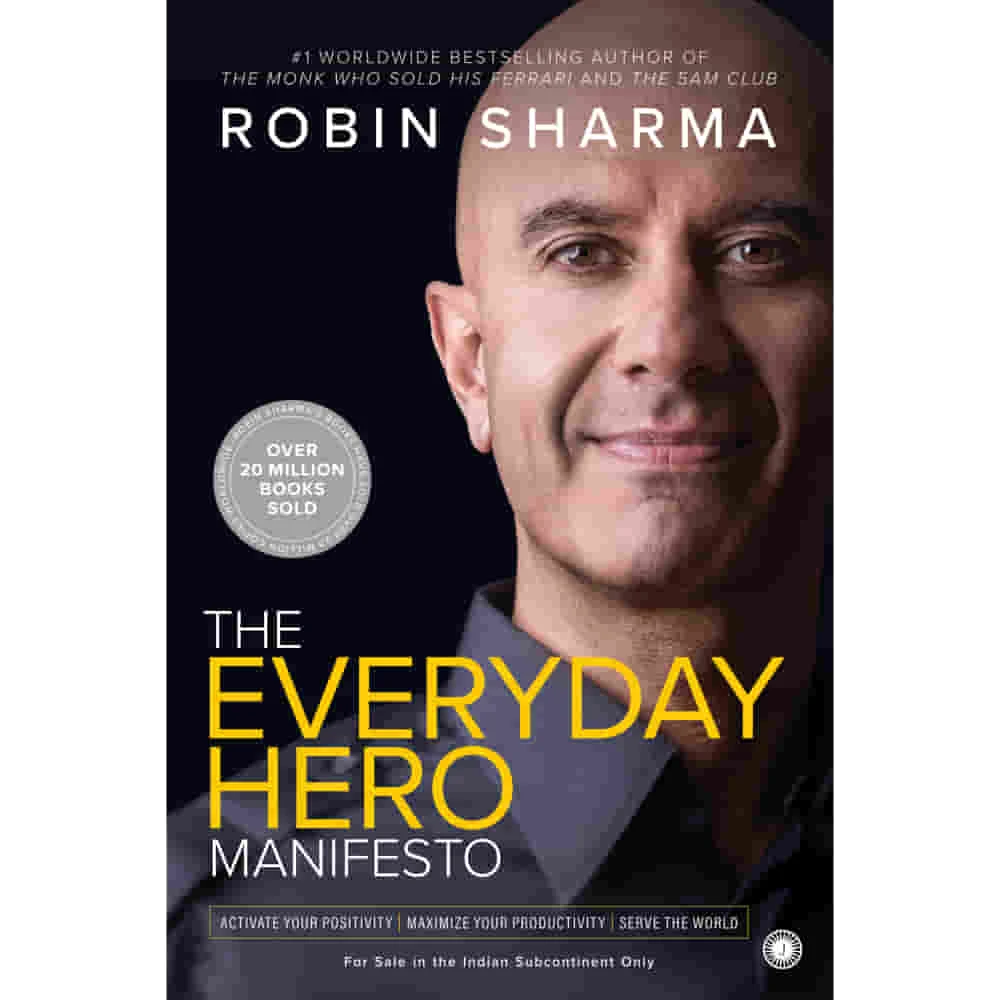 The Everyday Hero Manifesto By Robin Sharma | Jaico Publishing | Non-Fiction | Self-Help Book