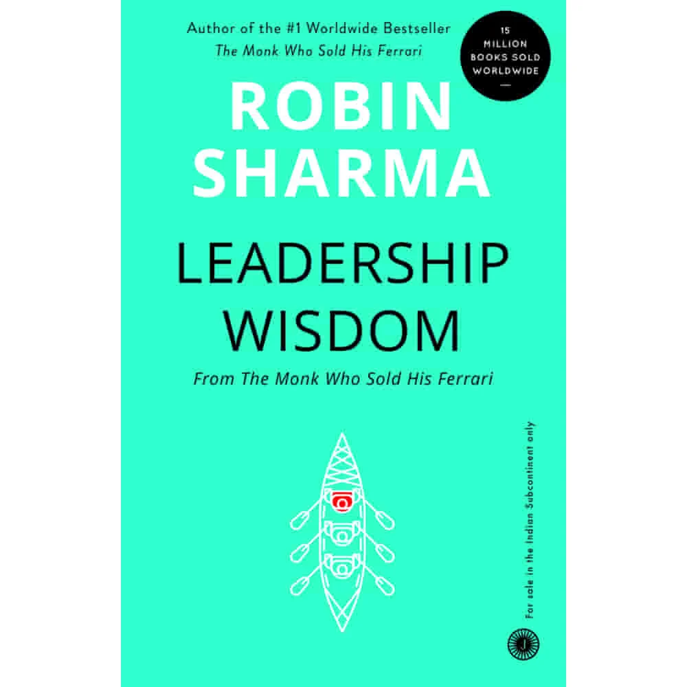 Leadership Wisdom By Robin Sharma | Jaico Publishing | Self-Help Book