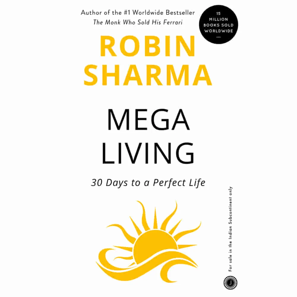 Mega Living By Robin Sharma | Jaico Publishing | Self-Help Book