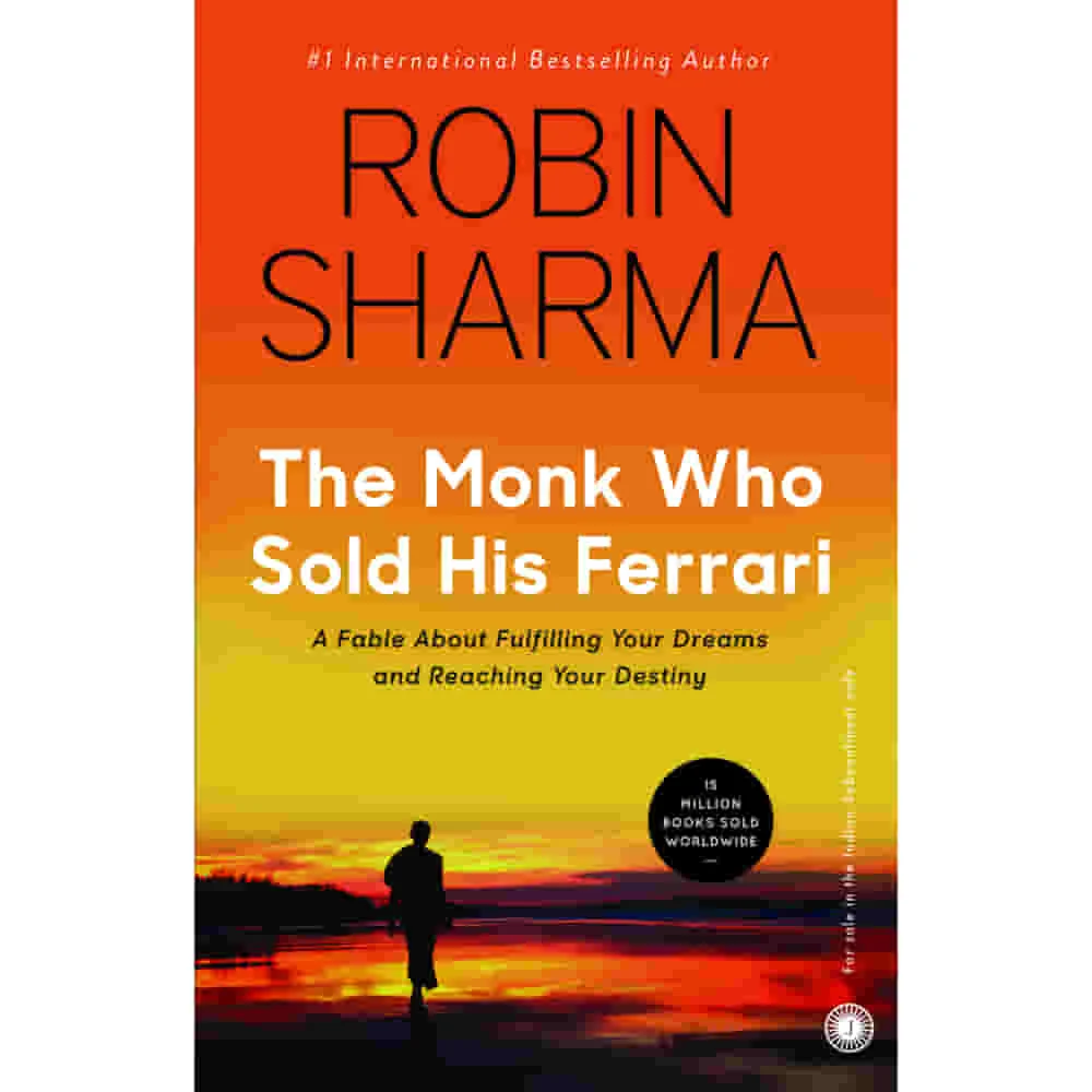 The Monk Who Sold His Ferrari By Robin Sharma | Jaico Publishing | Non-Fiction | Self-Help Book