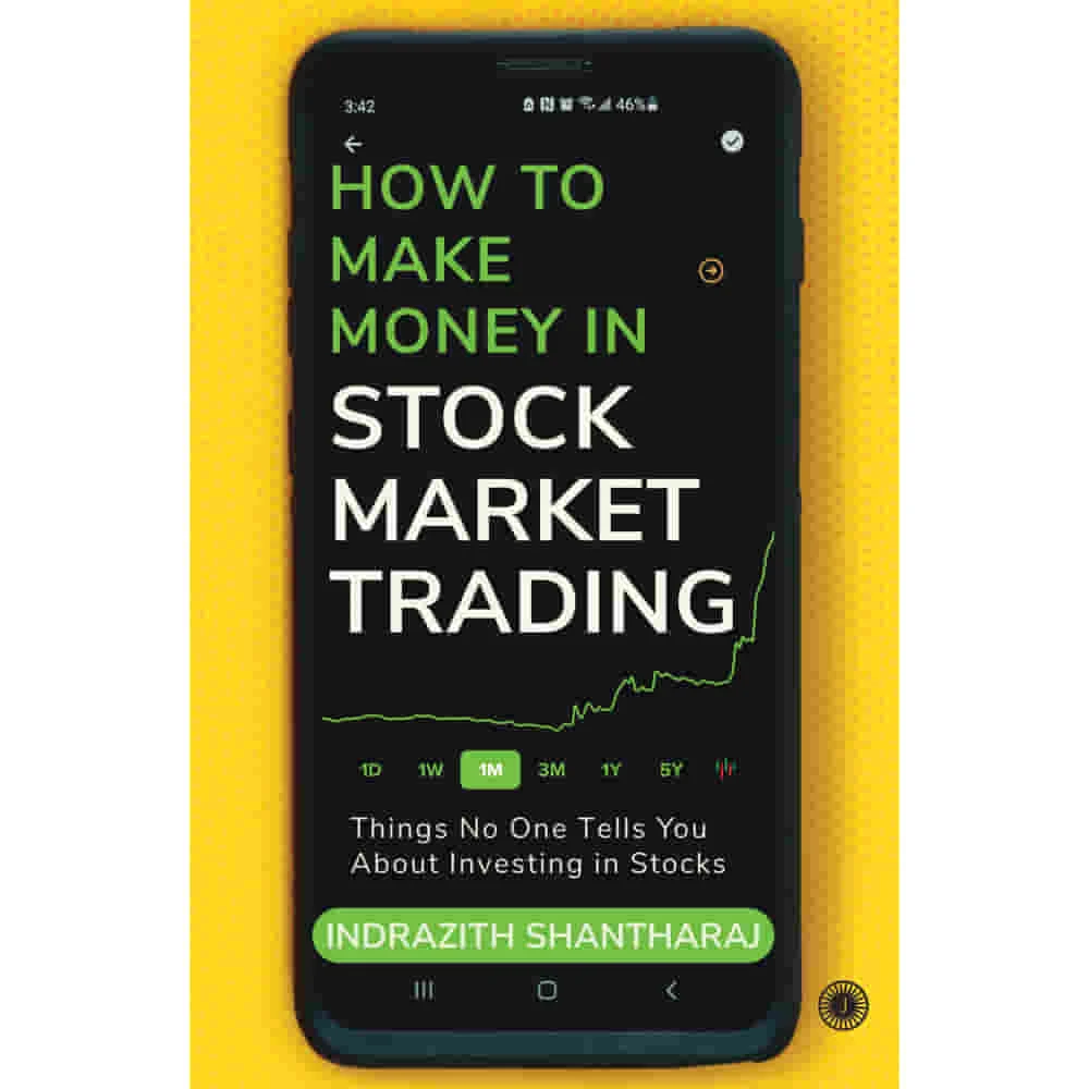 How To Make Money In Stock Market Trading By Indrazith Shantharaj | Jaico Publishing | Business & Economics Book