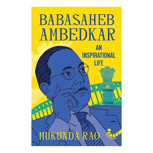 Babasaheb Ambedkar An Inspirational Life By Mukunda Rao | Red Panda | Children's Non-Fiction Book