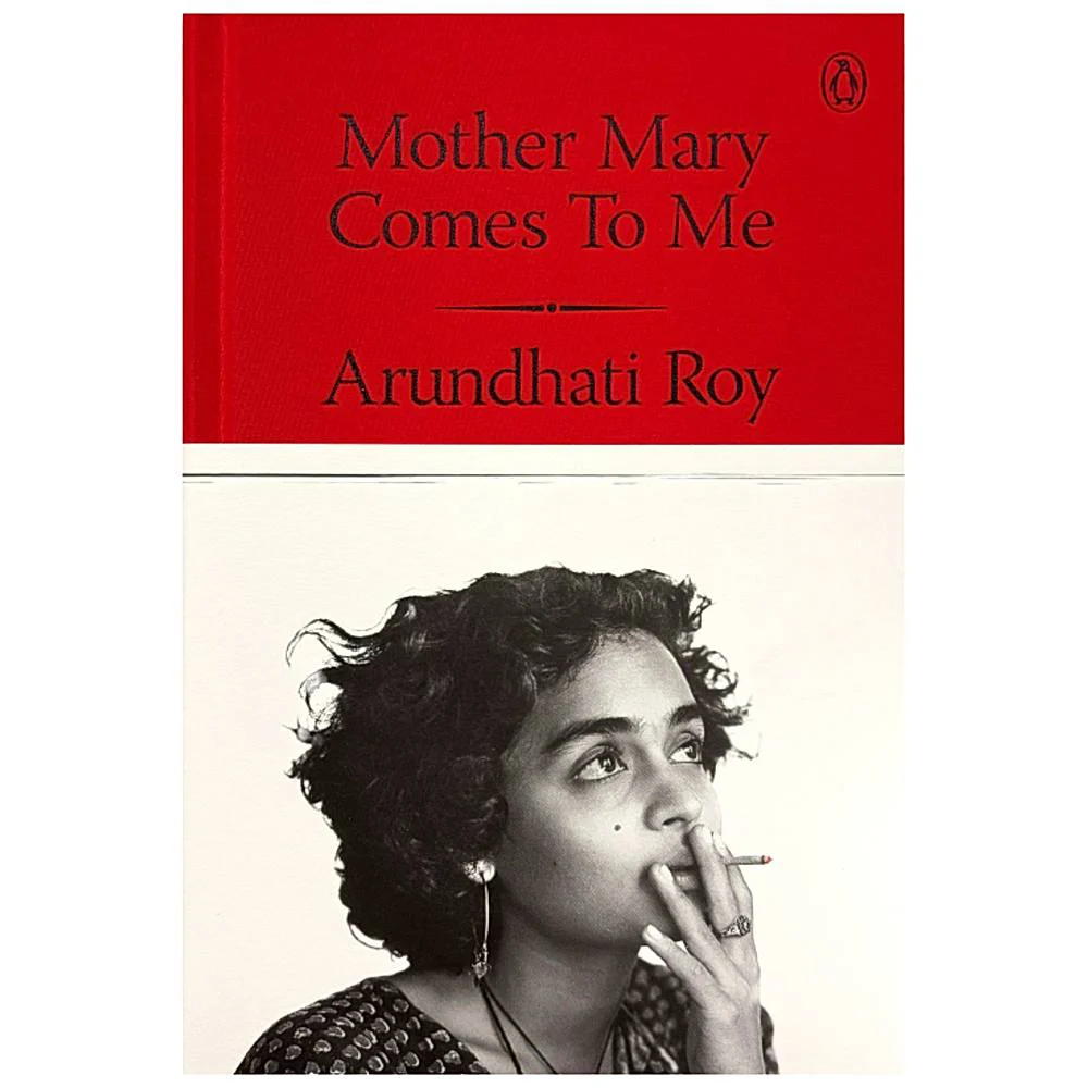Mother Mary Comes To Me By Arundhati Roy | Personal Memoir | Penguin Books