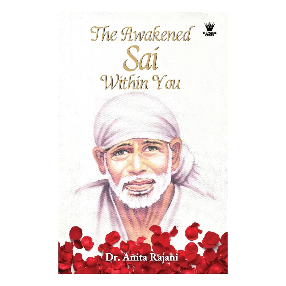 The Awakened Sai - Within You By Dr. Anita Rajani | Religion & Spirituality Book