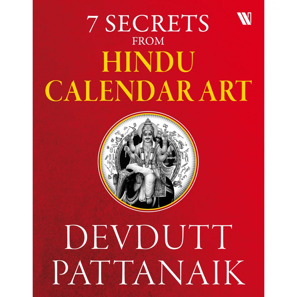 7 Secrets From Hindu Calendar Art By Devdutt Pattanaik | Westland | Mythology Book