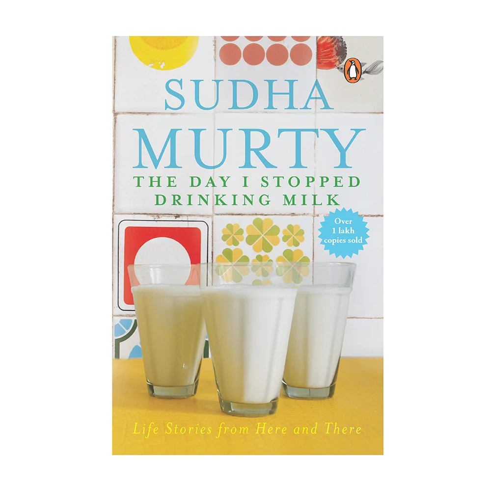 The Day I Stopped Drinking Milk By Sudha Murty | Real Life Accounts | Penguin Books