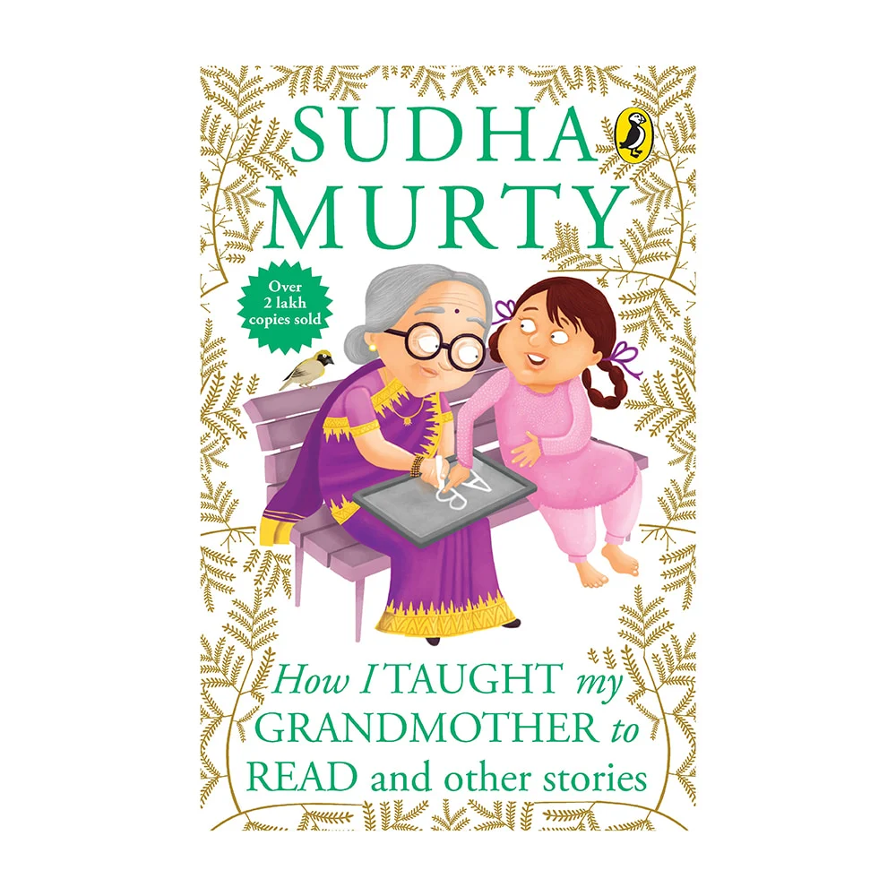 How I Taught My Grand Mother To Read and Other Stories By Sudha Murty | Children's Fiction | Penguin Books