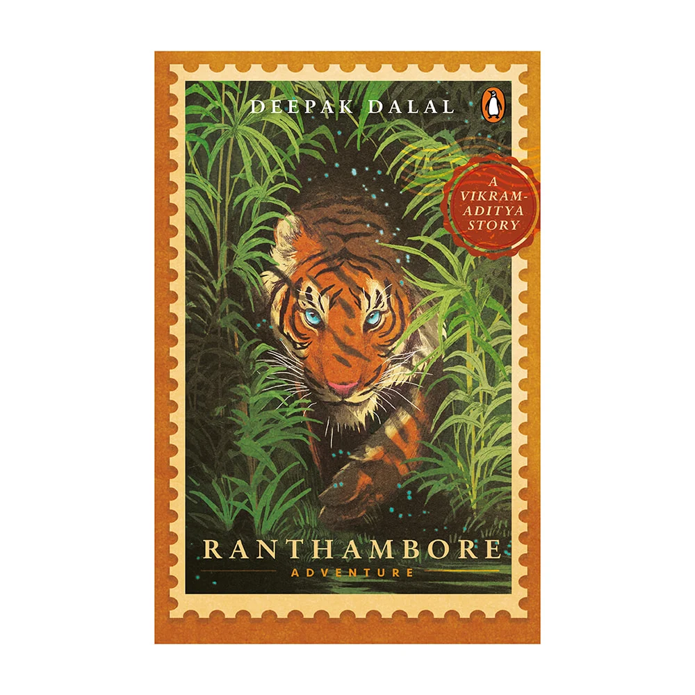 Ranthambore Adventure By Deepak Dalal | Young Adult Fiction | Environment & Conservation | Penguin Books